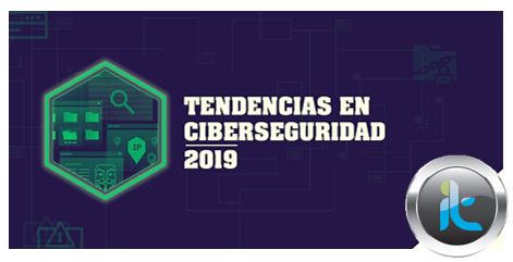 Tendencias para el 2019 en el campo de la ciberseguridad
